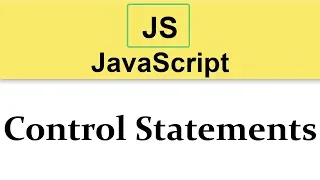 JavaScript Tutorial Control Statements Theory