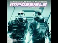 David Guetta, MORTEN (feat. John Martin) - Impossible (Extended Mix) #DjNilMo