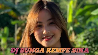Download DJ BUNGA REMPE SIKA 🔰VIRAL DI TIKTOK 🔰MANGGARAI MANIS OFFICIAL MP3