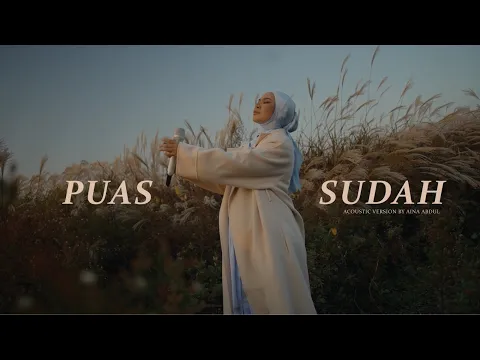 Download MP3 AINA ABDUL - PUAS SUDAH (ACOUSTIC VERSION)