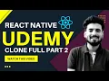 Udemy Clone UI - Part 2 React Native Engineer Codewala