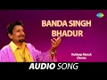 Lagu Banda Singh Bhadur | Kuldeep Manak | Old Punjabi Songs | Punjabi Songs 2022