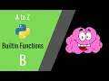 bin bool breakpoint bytearray bytes Python Builtin Functions