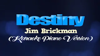 destiny jim brickman karaoke piano version 