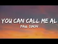 Lagu Paul Simon - You Can Call Me Al (Lyrics)