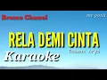 Download Lagu #RELA DEMI CINTA karaoke (Thomas arya) no vocal