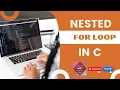 Mastering Nested For Loops in C Comprehensive Guide