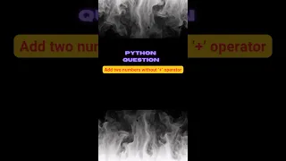 Python Add two numbers without operator