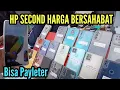 Download Lagu HP SECOND HARGA BERSAHABAT ‼️ PASAR LOAK JATINEGARA