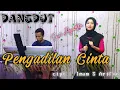 Download Lagu PENGADILAN CINTA - IMAM S ARIFIN -COVER DANGDUT || SUCI AGUSTIN - MY TRIP MUSIK
