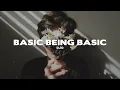 Download Lagu Djo - Basic Being Basic (Lyrics)
