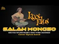 Download Lagu 🔴SALAH MONGSO KOES PLUS Cover BPLUS BAND