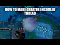 How to make greater ensouled thread Runescape 3