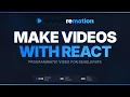 What is Remotion Make s Programmatically with React