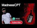 Madness CPT - Sana Lwam [audio]