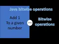 How to add 1 to a given number using bitwise operations in java