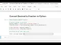 Day 173 Convert Decimal to Fraction in Python