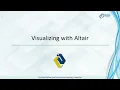 Python Altair Introduction - Data Visualization with Python