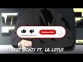 saint lazare - street lights ft. lil lotus (prod killedmyself)