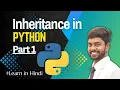 Python Inheritance for Beginners Single Level Multilevel Inheritance Part 1 OOP in Python