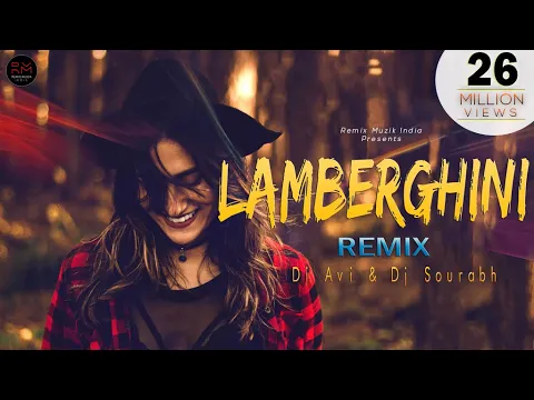 Download MP3 Lamberghini (Remix) | DJ AVI & DJ SOURABH | The Doorbeen | Ragini | Latest Punjabi Song 2018 |