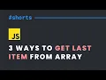 3 Ways to Get Last Item from Array
