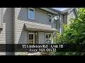 55 Littleton Rd - Unit 1B Ayer MA 01432