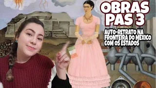 OBRAS PAS 3 | Auto-Retrato na Fronteira do México com os Estados Unidos