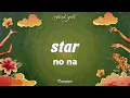 no na - star (Lyrics)