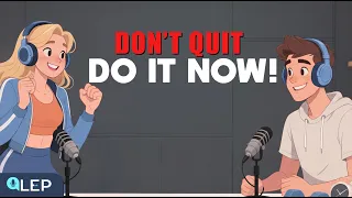Don’t Quit, Do It For Yourself | Learn English Podcast for English Speaking Practice (A2-B1)