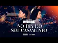 Lagu Maiara e Maraisa - No Dia Do Seu Casamento - Ao Vivo em Portugal