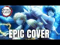 Lagu Demon Slayer S2 ep 9 : Inosuke x Zenitsu Theme (Inosuke, Zenitsu \u0026 Tanjiro vs Daki) [ EPIC COVER ]