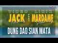 Download Lagu Jack Marpaung feat Mardame Situmorang - Dung Dao Sian Mata (Video Lirik)