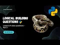 Logic Building Questions Loops and if - else questions Part 1