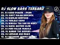 Download Lagu DJ SLOW BASS TERBARU 2023 | DJ VIRAL TIKTOK FULL BASS 🎵 DJ KAMU DIMANA - IPANK | FULL ALBUM