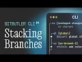 GitButler CLI - Stacking Branches