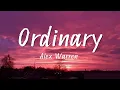 Download Lagu Alex Warren - Ordinary (Lyrics)
