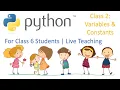Python Programming for Kids of Class 6 Live Teaching Variables and Constants in Python