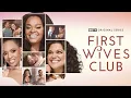 BET Original First Wives Club Season 3 Trailer