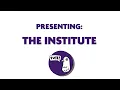 Presenting The Institute