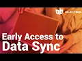 Data Synchronisation - Early Alpha Access now