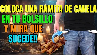 367  --- COLOCA UNA RAMITA DE CANELA EN TU BOLSILLO Y MIRA QUE SUCEDE!!