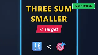 Three Sum Smaller Count Triplets Less Than Target LeetCode 259 - Coding Interview Tutorial