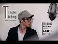 Download Lagu TÌNH NỒNG - CHƯƠNG HUGO COVER (Nhạc hoa lời việt) | ĐỪNG BUỒN NHÉ EM HỠI...
