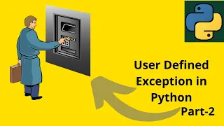 44 User defined exception in Python Part-2