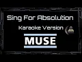 Download Lagu Muse • Sing For Absolution (CC) 🎤 [Karaoke] [Instrumental Lyrics]