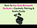 How To Use JLab Bluetooth Earbuds - Controls Pairing Guide