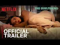 The Girlfriend | Official Trailer | Rashmika Mandanna, Dheekshith Shetty | Netflix India