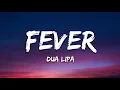 Dua Lipa & Angèle - Fever (Lyrics)