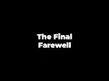 Download Lagu The Final Farewell